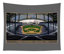 Load image into Gallery viewer, Yankee Stadium 1964 - Tapestry
